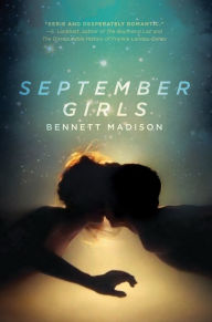 Title: September Girls, Author: Bennett Madison
