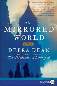 Title: The Mirrored World, Author: Debra Dean