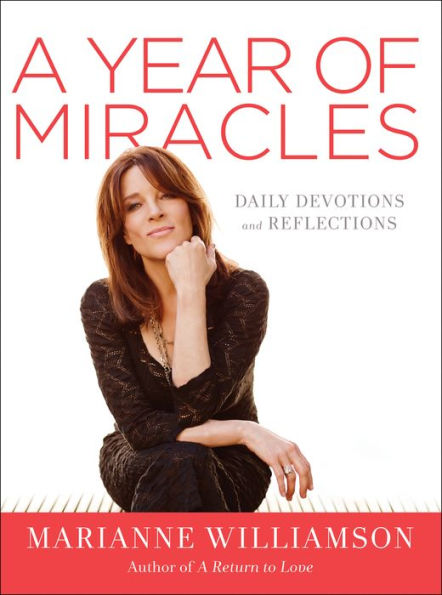 A Year of Miracles: Daily Devotions and Reflections