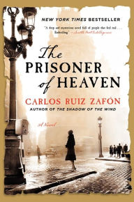 Title: The Prisoner of Heaven, Author: Carlos Ruiz Zafón