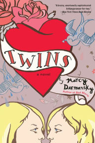 Title: Twins: A Novel, Author: Marcy Dermansky