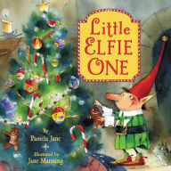 Title: Little Elfie One: A Christmas Holiday Book for Kids, Author: Pamela Jane