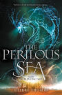 The Perilous Sea (Elemental Trilogy Series #2)