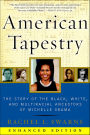 American Tapestry: The Story of the Black, White, and Multiracial Ancestors of Michelle Obama