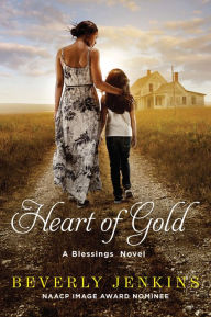 Title: Heart of Gold (Blessings Series #5), Author: Beverly Jenkins