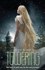 Towering (Kendra Chronicles #3)