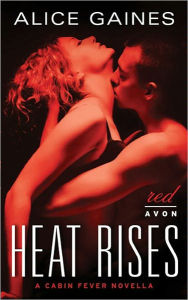 Heat Rises: A Cabin Fever Novella