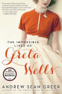 The Impossible Lives of Greta Wells