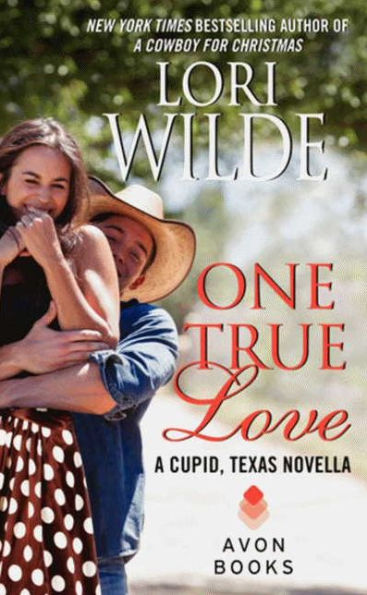 One True Love: A Cupid, Texas Novella