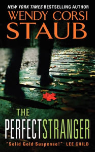 Title: The Perfect Stranger, Author: Wendy Corsi Staub
