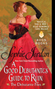 A Good Debutante's Guide to Ruin: The Debutante Files