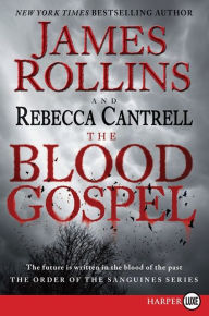 The Blood Gospel (Order of the Sanguines Series #1)