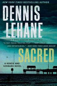 Title: Sacred (Patrick Kenzie and Angela Gennaro Series #3), Author: Dennis Lehane