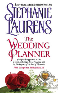 The Wedding Planner: (Originally appeared in the e-book anthology ROYAL WEDDINGS and in THE CAPTURE OF THE EARL OF GLENCRAE)