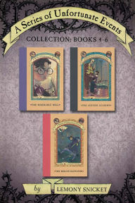 Title: A Series of Unfortunate Events Collection: Books 4-6, Author: Lemony Snicket