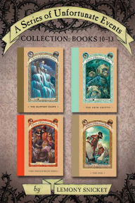 Title: A Series of Unfortunate Events Collection: Books 10-13, Author: Lemony Snicket