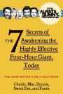 It's Always Sunny in Philadelphia: The 7 Secrets of Awakening the Highly Effective Four-Hour Giant, Today