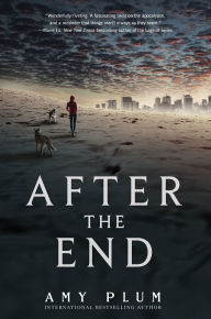Title: After the End (After the End Series #1), Author: Amy Plum
