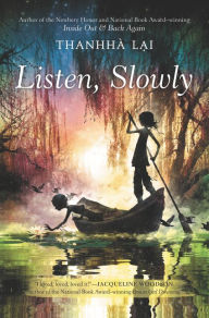 Title: Listen, Slowly, Author: Thanhhà Lai