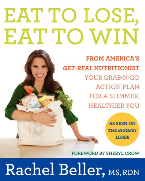 Eat to Lose, Eat to Win: Your Grab-n-Go Action Plan for a Slimmer, Healthier You