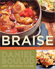 Title: Braise: A Journey Through International Cuisine, Author: Daniel Boulud