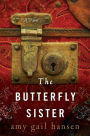 The Butterfly Sister: A Novel