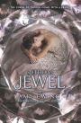 The Jewel (Lone City Trilogy #1)