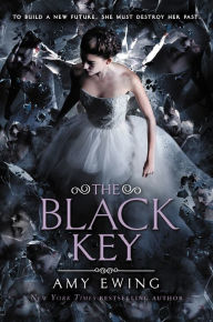 Title: The Black Key (Lone City Trilogy #3), Author: Amy Ewing