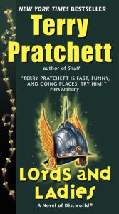 Title: Lords and Ladies (Discworld Series #14), Author: Terry Pratchett