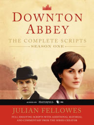 Title: Downton Abbey Script Book Season 1, Author: Julian Fellowes