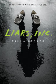 Title: Liars, Inc., Author: Paula Stokes