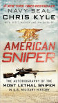 Alternative view 1 of American Sniper: The Autobiography of the Most Lethal Sniper in U.S. Military History