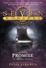 Title: Seven Wonders Journals: The Promise, Author: Peter Lerangis