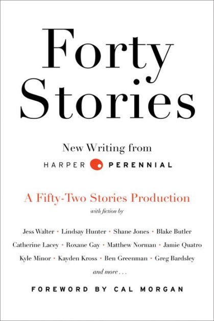 Forty Stories: New Writing from Harper Perennial by Harper Perennial, eBook