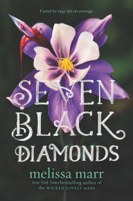 Title: Seven Black Diamonds (Seven Black Diamonds Series #1), Author: Melissa Marr