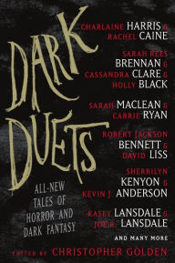 Title: Dark Duets: All-New Tales of Horror and Dark Fantasy, Author: Christopher Golden