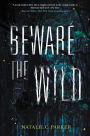 Beware the Wild