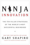 Alternative view 2 of Ninja Innovation: The Ten Killer Strategies of the World's Most Successful Businesses