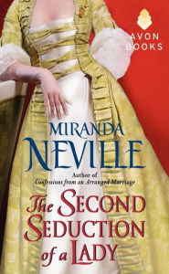 Title: The Second Seduction of a Lady, Author: Miranda Neville