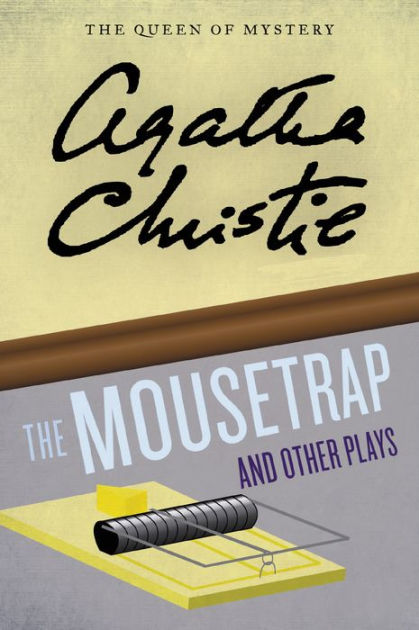 The Mousetrap And Other Plays By Agatha Christie, Paperback | Barnes ...