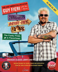 Title: Diners, Drive-Ins, and Dives: The Funky Finds in Flavortown: America's Classic Joints and Killer Comfort Food, Author: Guy Fieri