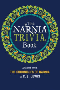 Title: The Narnia Trivia Book, Author: C. S. Lewis