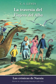 Title: La travesia del viajero del alba (The Voyage of the Dawn Treader), Author: C. S. Lewis