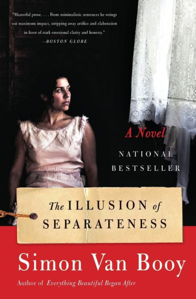 The Illusion of Separateness: A Novel