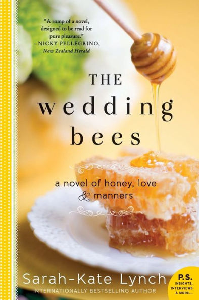 The Wedding Bees: A Novel of Honey, Love, and Manners