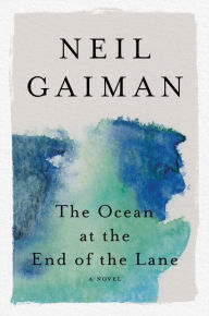 Title: The Ocean at the End of the Lane, Author: Neil Gaiman