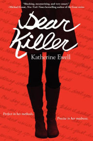 Title: Dear Killer, Author: Katherine Ewell