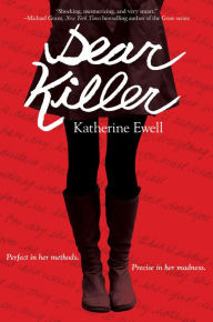 Title: Dear Killer, Author: Katherine Ewell
