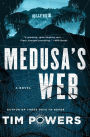 Medusa's Web: A Novel