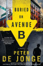 Buried on Avenue B: A Novel